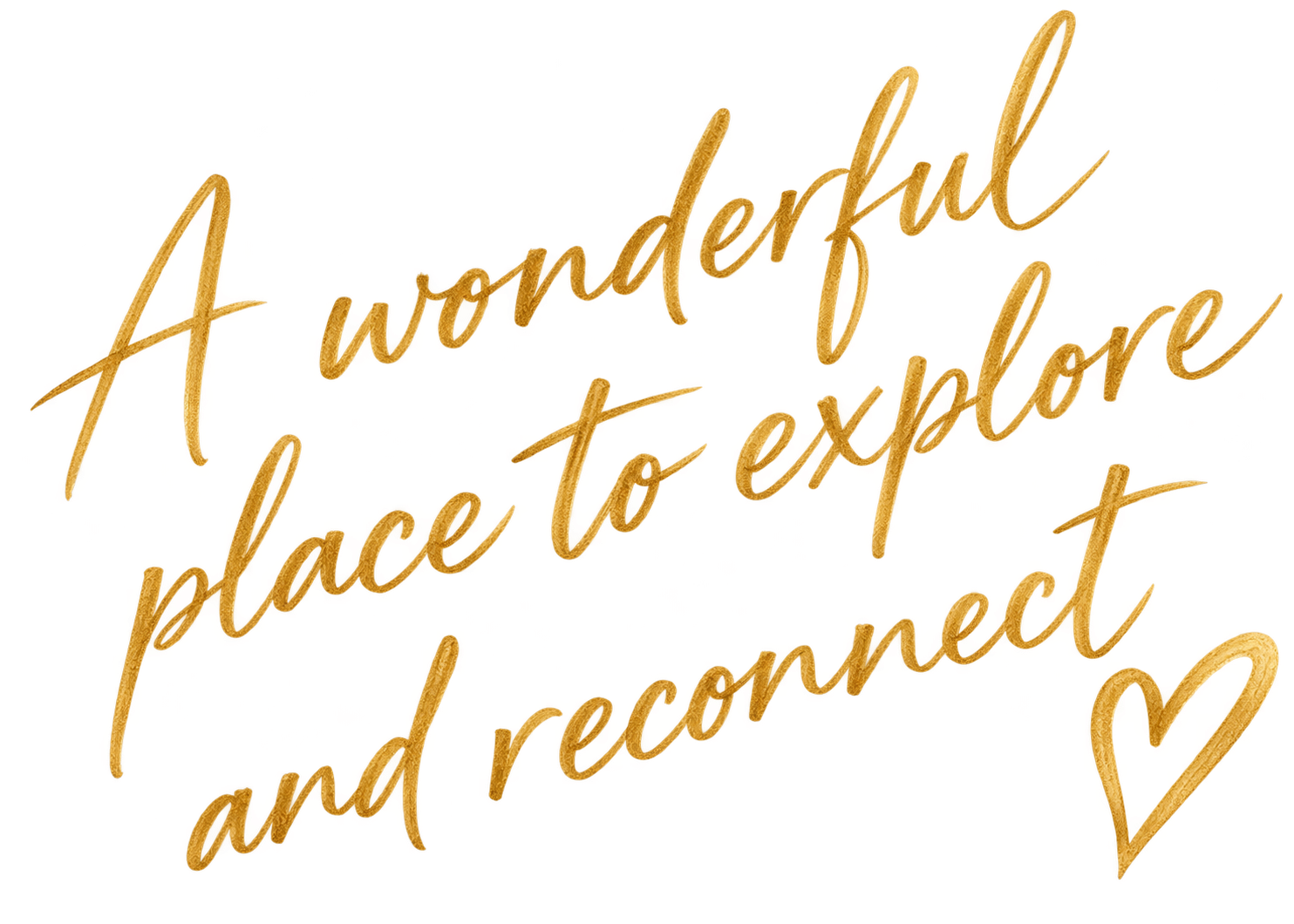 Handwritten gold note reading 'A wonderful place to explore and reconnect' — Reiki in Enfield Town with Owl Reiki